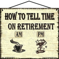 Винтидж знак за стил казва Как да разкажем време за пенсиониране с кафе AM и коктейл Илюстрация на PM - Подарък за пенсиониране