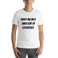 2xl повярвайте ми, че съм директор на статистиката с памучен тениска с къси ръкави от неопределени подаръци