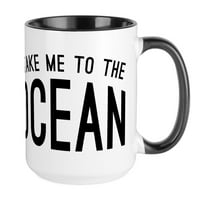 Cafepress - Заведете ме в океана - унция керамична голяма халба